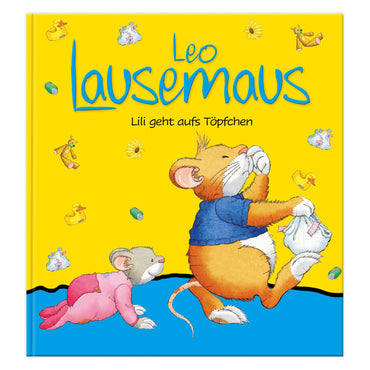 Leo Lausemaus - Lili geht aufs Töpfchen