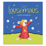 Leo Lausemaus und der Wackelzahn