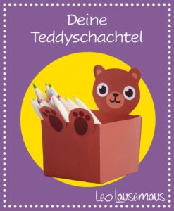Leo Lausemaus - Teddyschachtel zum Basteln